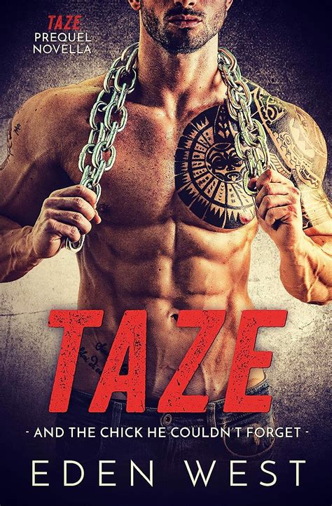 download Taze: And the Chick He Couldn’t Forget (Taze Prequel Novella) (MC Biker Romance)